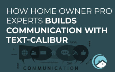 How Fine Home Builds Communication With Text-Calibur