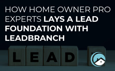 How Fine Home Lays a Lead Foundation With LeadBranch